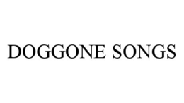 DOGGONE SONGS trademark