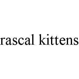 RASCAL KITTENS trademark