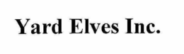 YARD ELVES INC. trademark