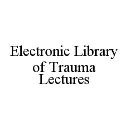 ELECTRONIC LIBRARY OF TRAUMA LECTURES trademark