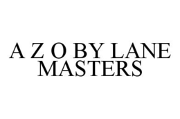A Z O BY LANE MASTERS trademark