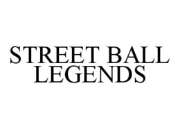 STREET BALL LEGENDS trademark