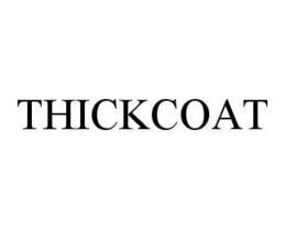 THICKCOAT trademark