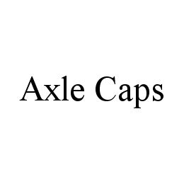 AXLE CAPS trademark