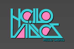 HELLO LADIES trademark