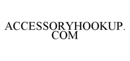 ACCESSORYHOOKUP.COM trademark
