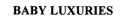 BABY LUXURIES trademark