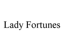 LADY FORTUNES trademark
