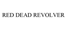 RED DEAD REVOLVER trademark