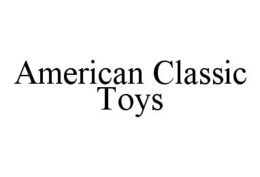 AMERICAN CLASSIC TOYS trademark