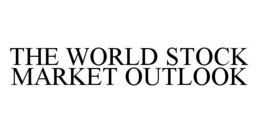 THE WORLD STOCK MARKET OUTLOOK trademark