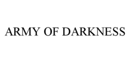 ARMY OF DARKNESS trademark