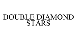 DOUBLE DIAMOND STARS trademark
