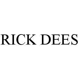 RICK DEES trademark