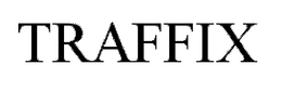 TRAFFIX trademark