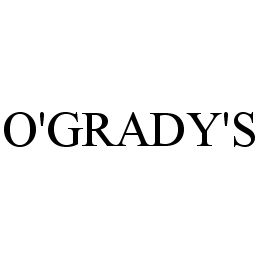 O'GRADY'S trademark