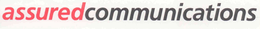 ASSUREDCOMMUNICATIONS trademark