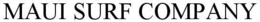 MAUI SURF COMPANY trademark