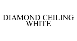 DIAMOND CEILING WHITE trademark