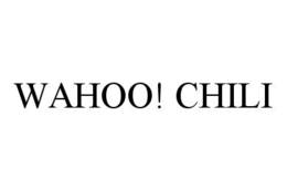 WAHOO! CHILI trademark