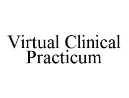 VIRTUAL CLINICAL PRACTICUM trademark