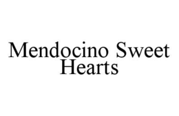 MENDOCINO SWEET HEARTS trademark