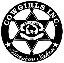 COWGIRLS INC. SEATTLE WA AMERICAN SALOON trademark