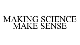 MAKING SCIENCE MAKE SENSE trademark