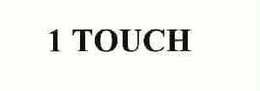 1 TOUCH trademark