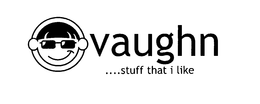 VAUGHN .....STUFF THAT I LIKE trademark