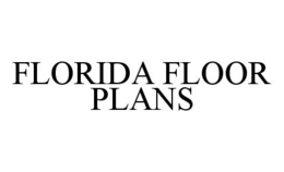 FLORIDA FLOOR PLANS trademark