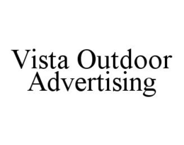 VISTA OUTDOOR ADVERTISING trademark