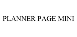 PLANNER PAGE MINI trademark