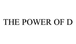 THE POWER OF D trademark