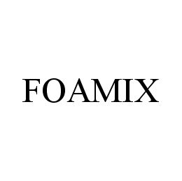 FOAMIX trademark