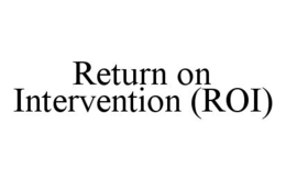 RETURN ON INTERVENTION (ROI) trademark