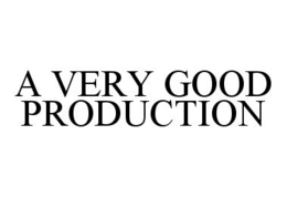A VERY GOOD PRODUCTION trademark