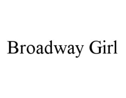BROADWAY GIRL trademark