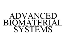ADVANCED BIOMATERIAL SYSTEMS trademark