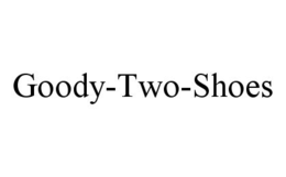 GOODY-TWO-SHOES trademark