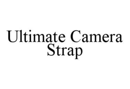ULTIMATE CAMERA STRAP trademark