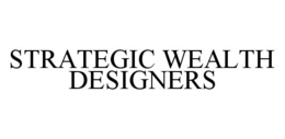 STRATEGIC WEALTH DESIGNERS trademark