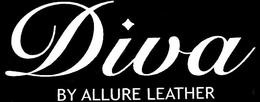 DIVA BY ALLURE LEATHER trademark