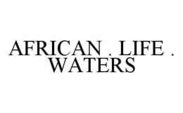 AFRICAN . LIFE . WATERS trademark