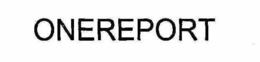 ONE REPORT trademark