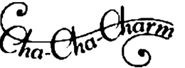 CHA-CHA-CHARM trademark