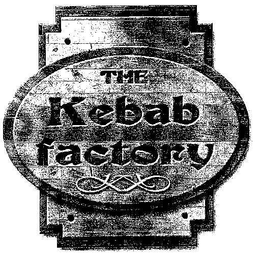 THE KEBAB FACTORY trademark