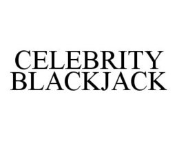 CELEBRITY BLACKJACK trademark