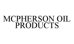 MCPHERSON OIL PRODUCTS trademark