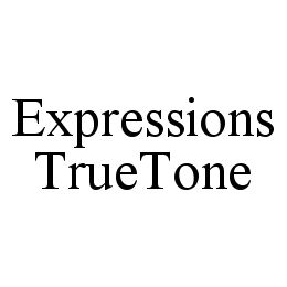 EXPRESSIONS TRUETONE trademark